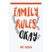 Family Rules Okay: Becoming Whole Without the Need for Approval