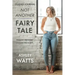 Not Another Fairy Tale: Finding Freedom Outside the Script - Guided Journal