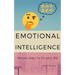 Emotional Intelligence: Simple Ways To Fix Your EQ