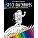 Space Adventures Out Of This World Coloring Book: 8"x10" (25cm x 20cm) Coloring Book Featuring Robots, Astronauts, Planets, Rockets, and Space Ships G