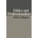 Ethics and Professionalism