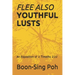 Flee Also Youthful Lusts: An Exposition of 2 Timothy 2:22