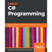 Learn C# Programming: A guide to building a solid foundation in C# language for writing efficient programs