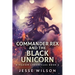 Commander Rex and the Black Unicorn