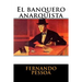 El banquero anarquista