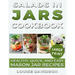 Salads in Jars Cookbook ***Large Print Edition***: Healthy, Quick and Easy Mason Jar Recipes