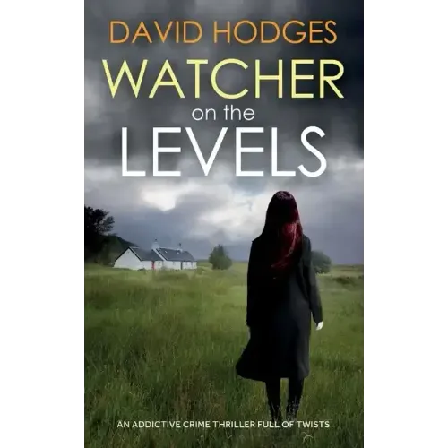 WATCHER ON THE LEVELS an addictive crime thriller full of twists