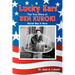 Lucky Ears: The True Story of Ben Kuroki, World War II Hero