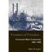 Frontiers of Freedom: Cincinnati's Black Community 1802-1868