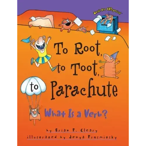 To Root, to Toot, to Parachute: What is a Verb?