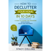 How to Declutter Your Home in10 Days: A Guide to Cleaning and Organizing Spaces in Small Houses and Apartments