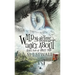 Wild Monsters Dance About: Stories From An Unruly Mind
