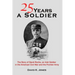 Twenty Five Years A Soldier: The Story of David Roche, an Irish Soldier in the American Civil War and the Frontier Army