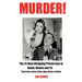 Murder!: The 25 Most Intriguing Private Eyes in Books, Movies and TV: Their Lives, Cases, Dives, Digs, Drives & Drinks