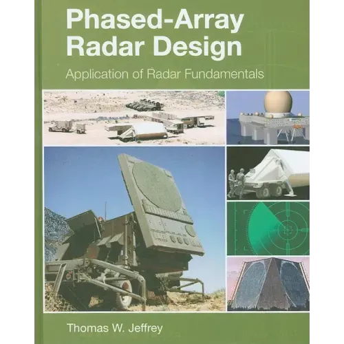 Phased-Array Radar Design: Application of Radar Fundamentals