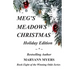 Meg's Meadows Christmas: Holiday Edition