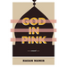 God in Pink