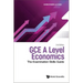GCE A Level Economics: The Examination Skills Guide (Second Edition)