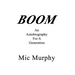 Boom: An Autobiography For A Generation