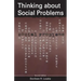 Thinking about Social Problems: An Introduction to Constructionist Perspectives