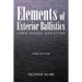 Elements of Exterior Ballistics: Long Range Shooting First Edition