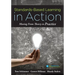 Standards-Based Learning in Action: Moving from Theory to Practice (a Guide to Implementing Standards-Based Grading, Instruction, and Learning)