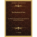 The Shepherd of Man: An Official Commentary on the Sermon of Hermes Trismegistos
