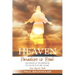 Heaven, Paradise is Real, Hope Beyond Death: An Angelic Pilgrimage to Your Future Home
