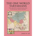 The One World Tartatians: The Greatest Civilization Ever To Be Erased From History