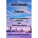 Exploring Facts: Short phenomenal stories and unusual truth
