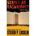 Strike at Richmond: A Modern Novel