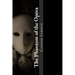 The Phantom of the Opera