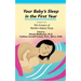Your Baby's Sleep in the First Year: Excerpt from The Science of Mother-Infant Sleep