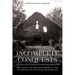 Incomplete Conquests: The Limits of Spanish Empire in the Seventeenth-Century Philippines