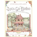 Let's Go Home: The Wonderful Things about a House