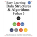 Easy Learning Data Structures & Algorithms Python 3: Data Structures and Algorithms Guide in Python