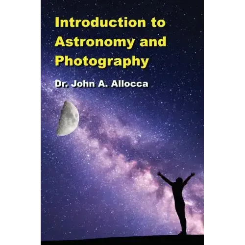 Introduction to Astronomy and Photography