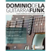 Dominio de la guitarra funk