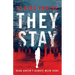 They Stay: A Paranormal Ghost Thriller