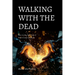 Walking with the Dead: The Living Practice of Espiritismo Cruzado