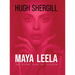 Maya Leela: The Divine Play Of illusion