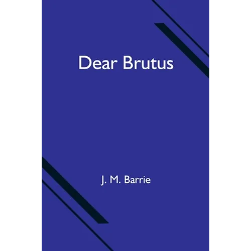 Dear Brutus