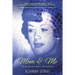Mom & Me: My Journey with Mom's Schizophrenia