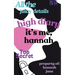 high diary it's me, hannah