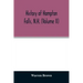 History of Hampton Falls, N.H. (Volume II) Containing the Church History and many other things not previously recorded