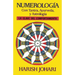 Numerología: Con Tantra, Ayurveda, Y Astrología