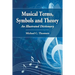 Musical Terms, Symbols and Theory: An Illustrated Dictionary