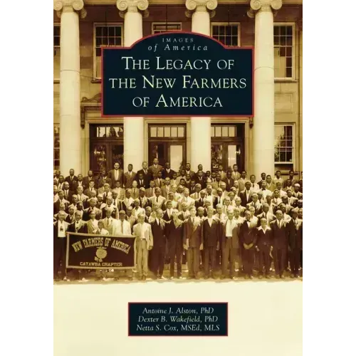 The Legacy of the New Farmers of America