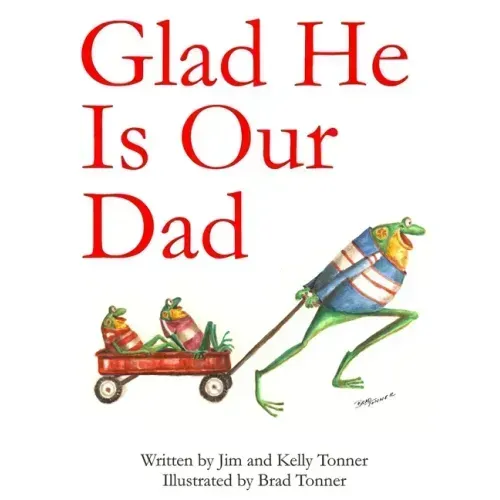 Glad He Is Our Dad