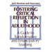 Fostering Critical Reflection in Adulthood: A Guide to Transformative and Emancipatory Learning